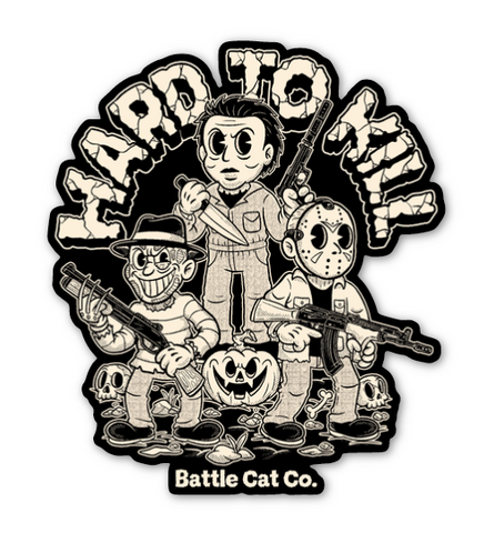 Hard To Kill - Sticker