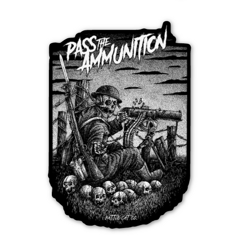 Pass the Ammunition (White) - Sticker